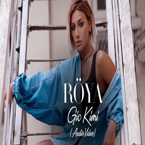 Röya - Gic Kimi