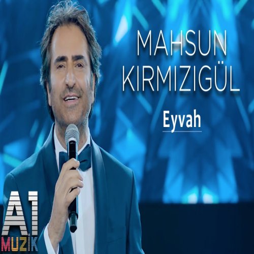 Mahsun Kırmızıgül - Eyvah