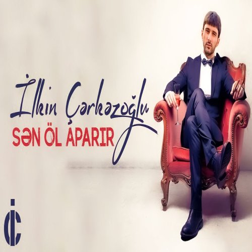 Ilkin Cerkezoglu - Senol Aparir