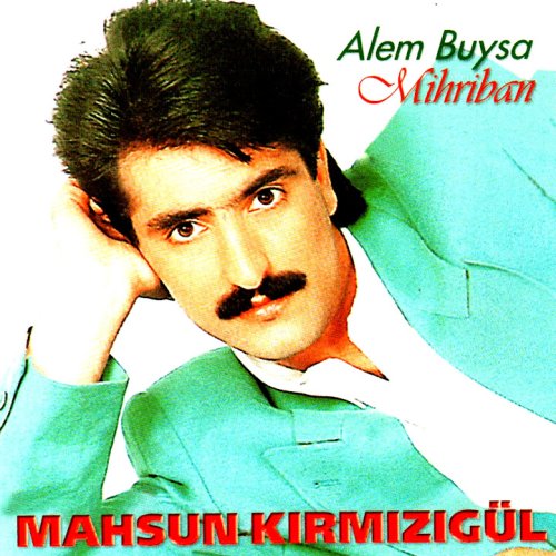 Mahsun Kırmızıgül - Çiçekten Harman Olmaz
