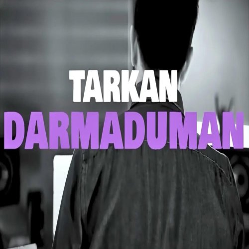 Tarkan - Darmaduman