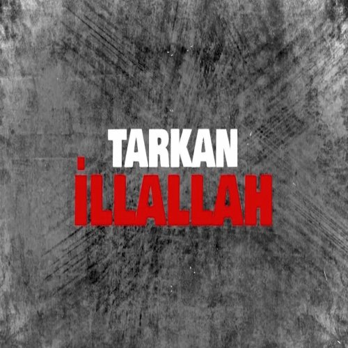 Tarkan - İllallah