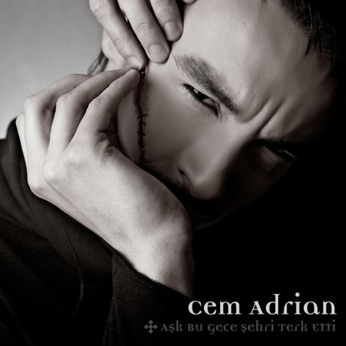 Cem Adrian - Aşk Bu Gece Şehri Terk Etti