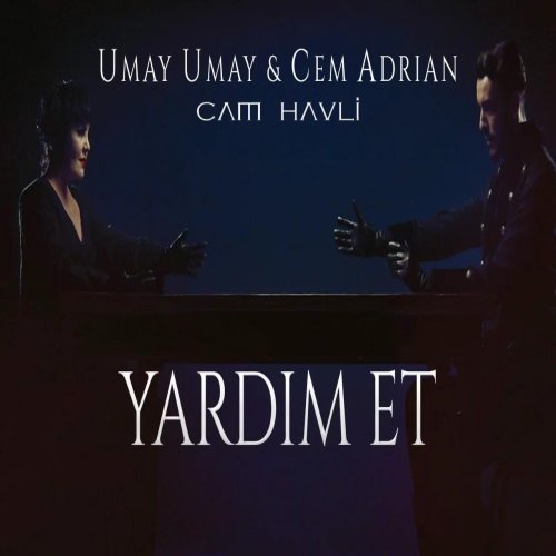 Umay Umay,Cem Adrian - Yardım Et