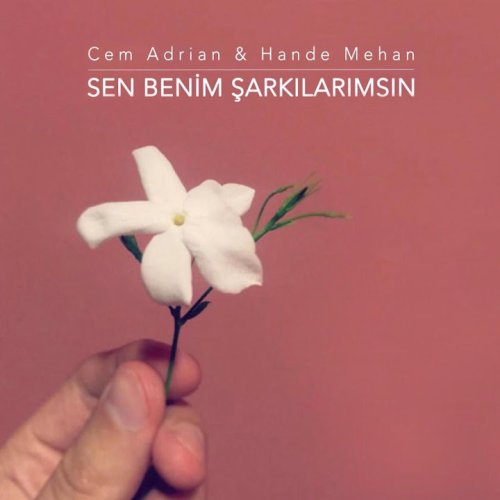 Cem Adrian,Hande Mehan - Sen Benim Şarkılarımsın
