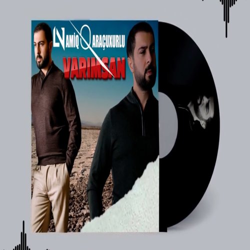 Namiq Qaraçuxurlu - Varımsan