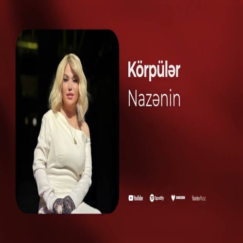 Nazenin Salayeva - Korpuler