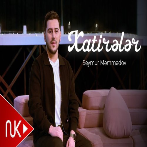 Seymur Memmedov - Xatireler