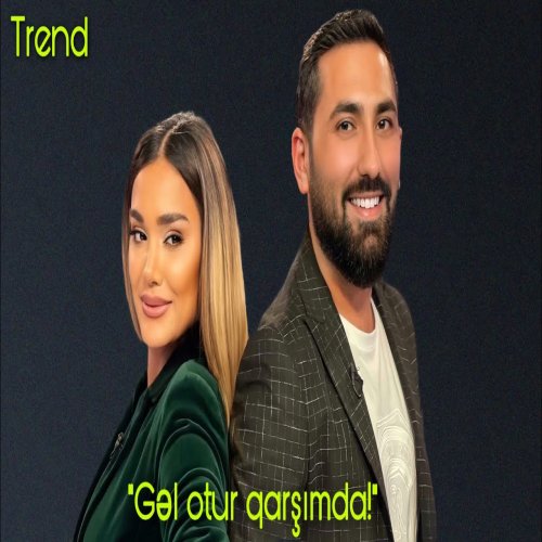 Ifrat - Gəl Otur Qarşımda