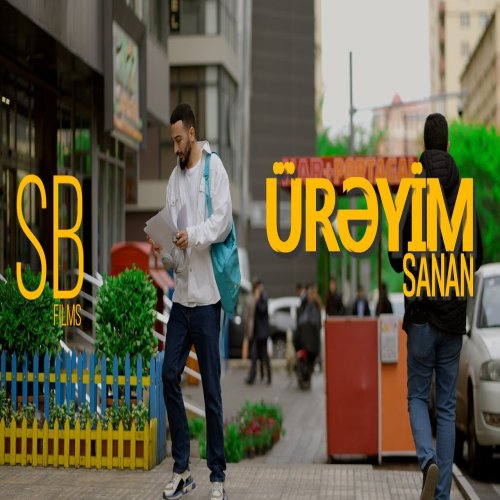 Sanan - Ürəyim Sanan - Ürəyim
