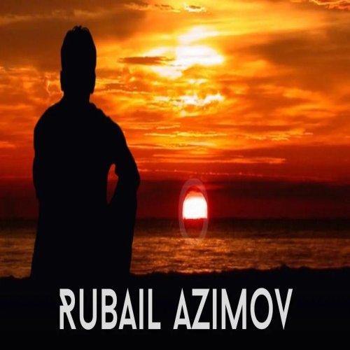 Rubail Azimov - O