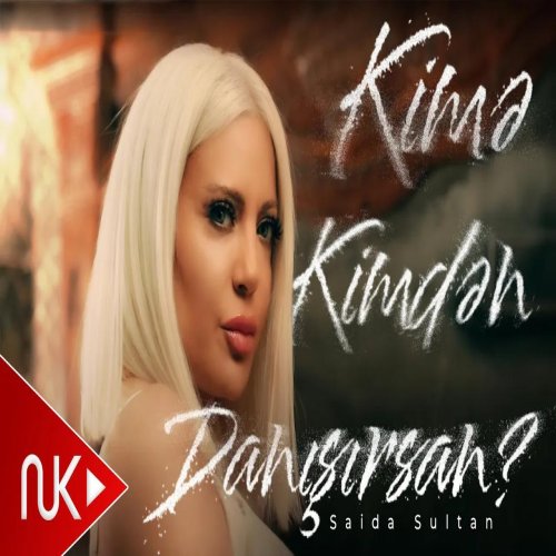 Səidə Sultan - Kime Kimden danisirsan