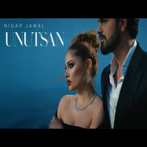 Nigar Jamal - Unutsan Nigar Jamal - Unutsan