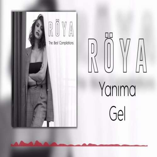 Röya - Yanima Gel
