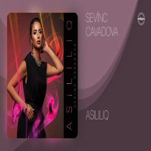 Sevinc Cavadova - Asılılıq
