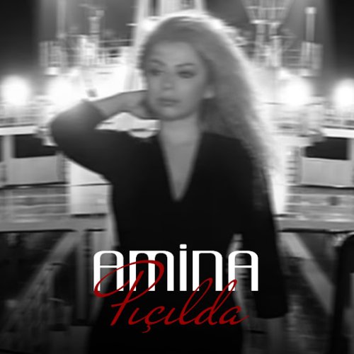 Amina - Pıçılda