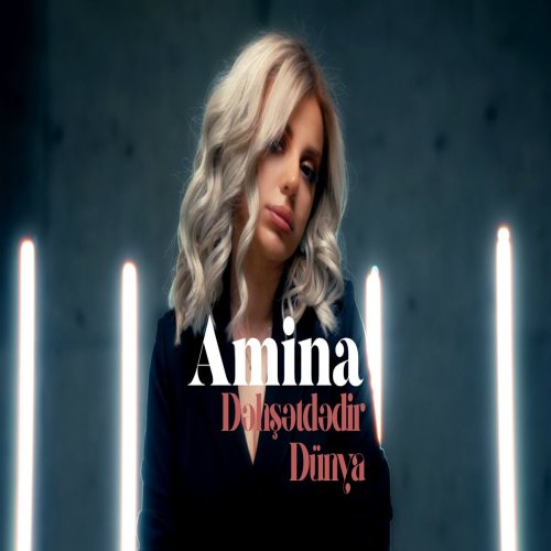Amina - Dəhşətdədir Dünya