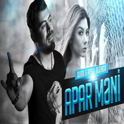 QURD,Aysel Əlizadə - Apar məni