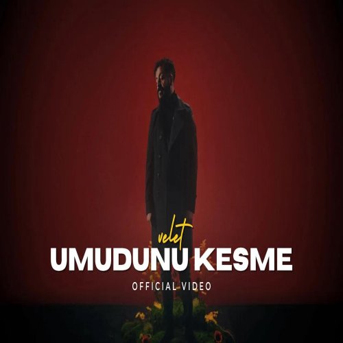 Velet - Umudunu Kesme