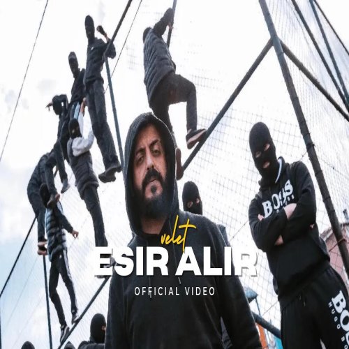 Velet - Esir Alır