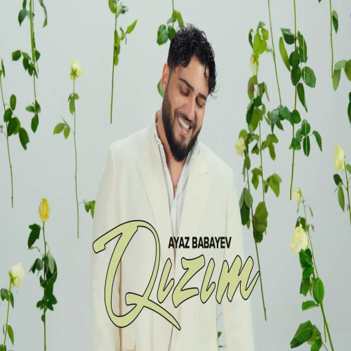 Ayaz Babayev - Qızım