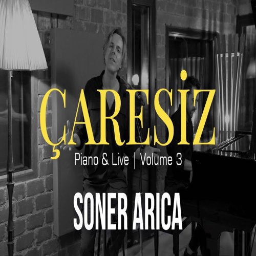 Soner Arıca - Çaresiz