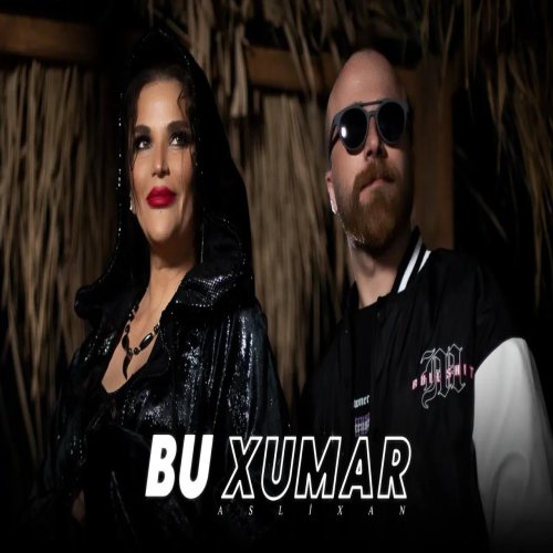 Aslixan - Bu Xumar