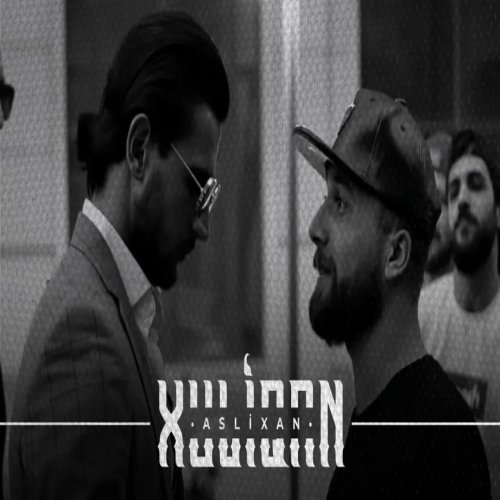 Aslixan - Xuliqan