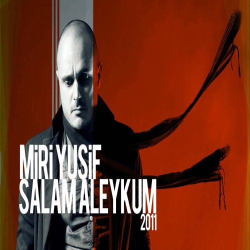 Miri Yusif - Salam Aleykum