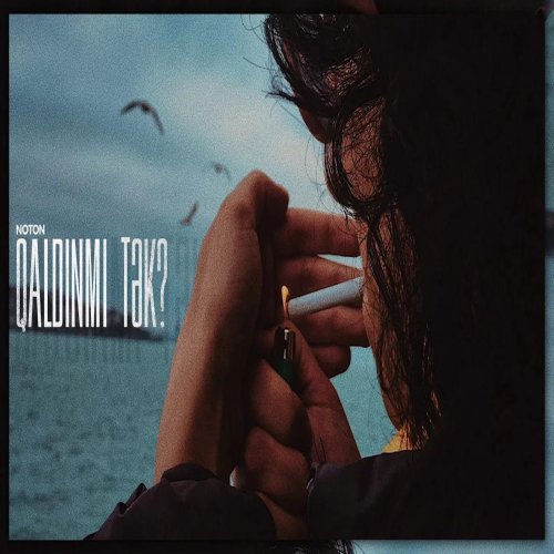 Noton - Qaldınmı Tək