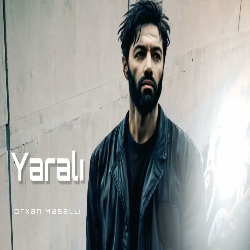 Orxan Masalli - Yarali