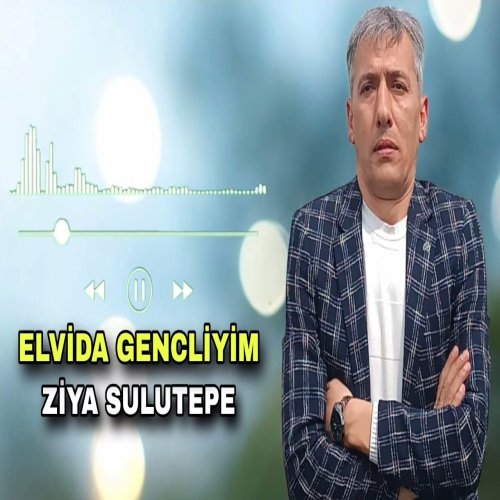 Pervin Sedalı,Ziya Sulutepe - Elvida Gencliyim