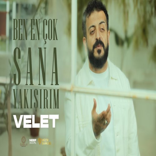 Velet - Ben En Çok Sana Yakışırım