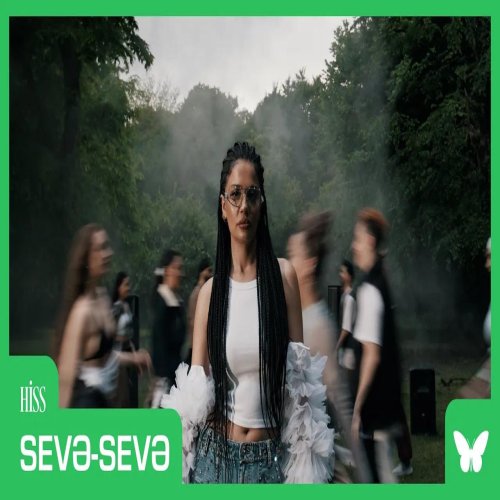 Hiss - Sevə Hiss - Sevə