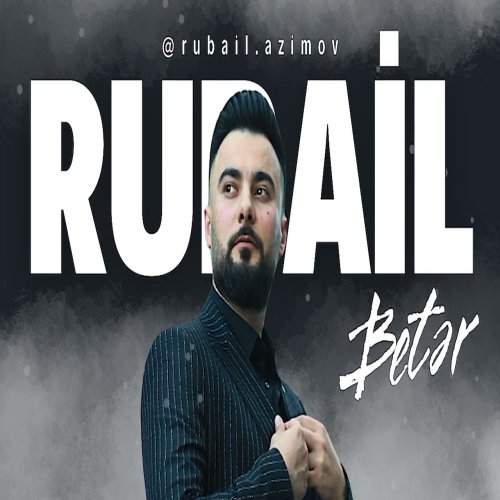 Rubail Azimov - Beter Rubail Azimov - Beter
