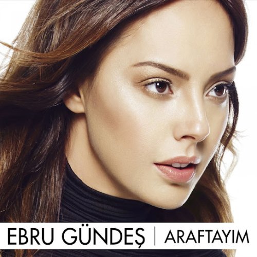 Ebru Gündeş - Aramızda