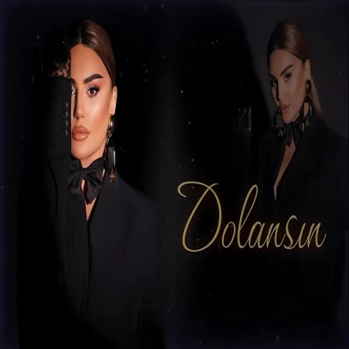 Şebnem Tovuzlu - Dolansın Şebnem Tovuzlu - Dolansın