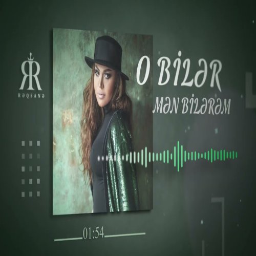 Rəqsanə İsmayılova - O Biler Men Bilerem
