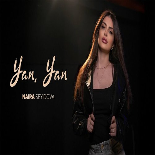 Naira Seyidova - Yan Yan