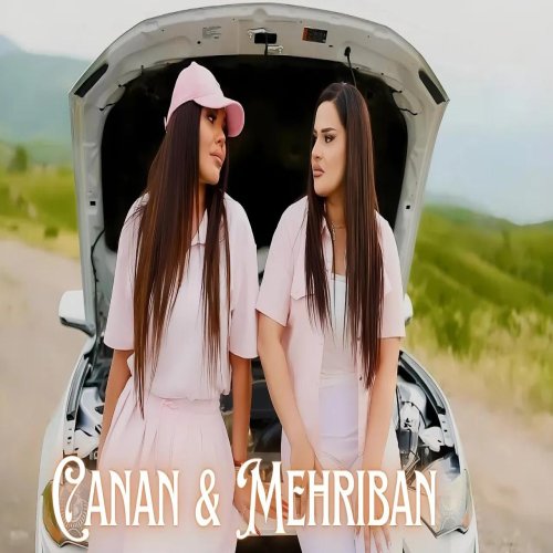 Canan & Mehriban Aslan - Menden Sene Meslehet Canan & Mehriban Aslan - Menden Sene Meslehet