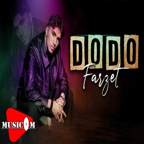 Dodo - Farzet Dodo - Farzet