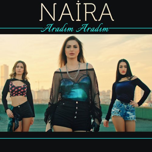 Naira Seyidova - Aradım Aradım