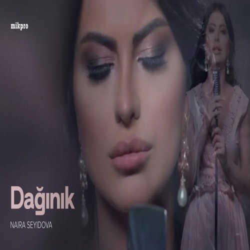 Naira Seyidova - Dağınık