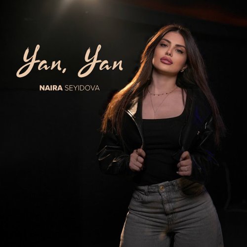Naira Seyidova - Yan, Yan Naira Seyidova - Yan, Yan