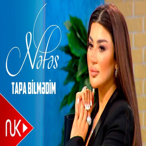 Nəfəs - Tapa Bilmedim
