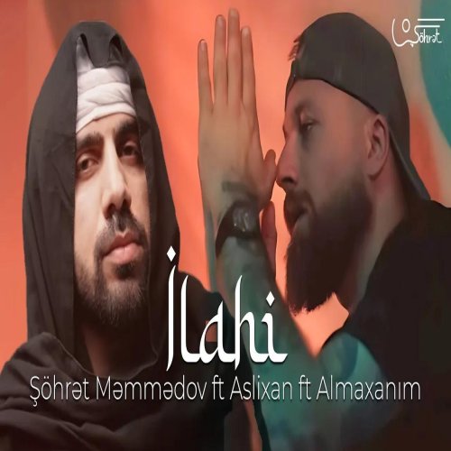 Şöhret Memmedov & Aslixan & Almaxanım - İlahi Şöhret Memmedov & Aslixan & Almaxanım - İlahi