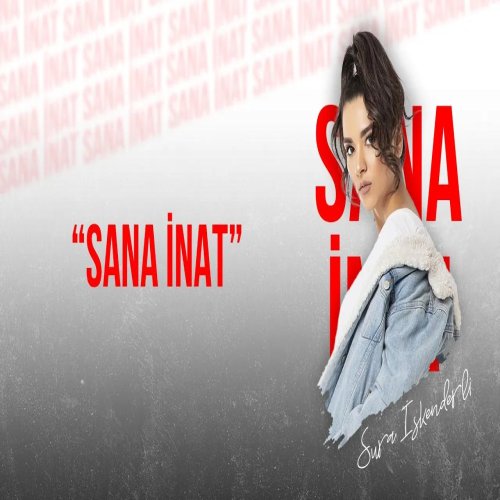 Sura Isgenderli - Sana İnat (Remix) Sura Isgenderli - Sana İnat (Remix)