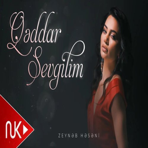 Zeynəb Həsəni - Qeddar Sevgilim