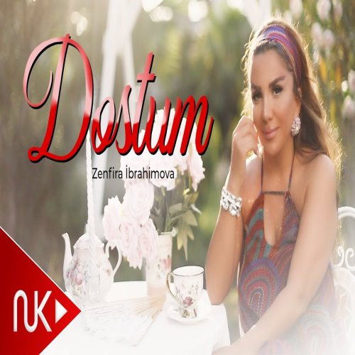 Zenfira İbrahimova - Dostum