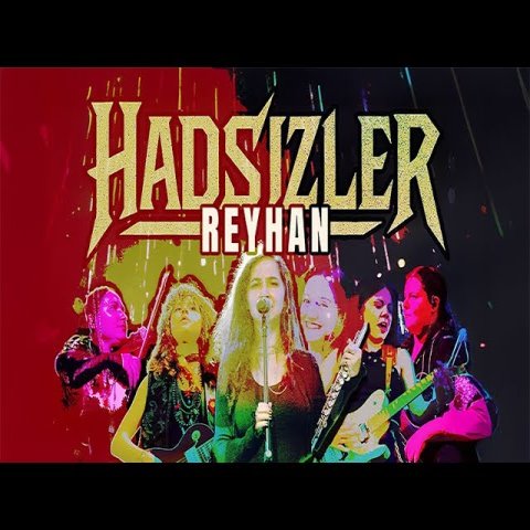 Hadsizler - Reyhan
